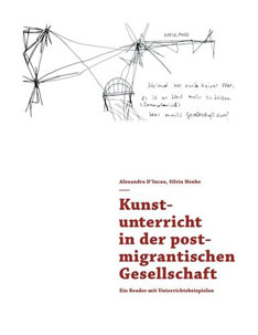 Kunstunterricht in der postmigrantischen Gesellschaft