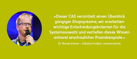 Meinung von Roman Zenner zum CAS Online Shop and Sales Management