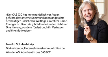 Monika Schuler-Marty, Absolventin des CAS Internal and Change Communication, GL-Assistentin, Unternehmenskommunikation bei Wander AG