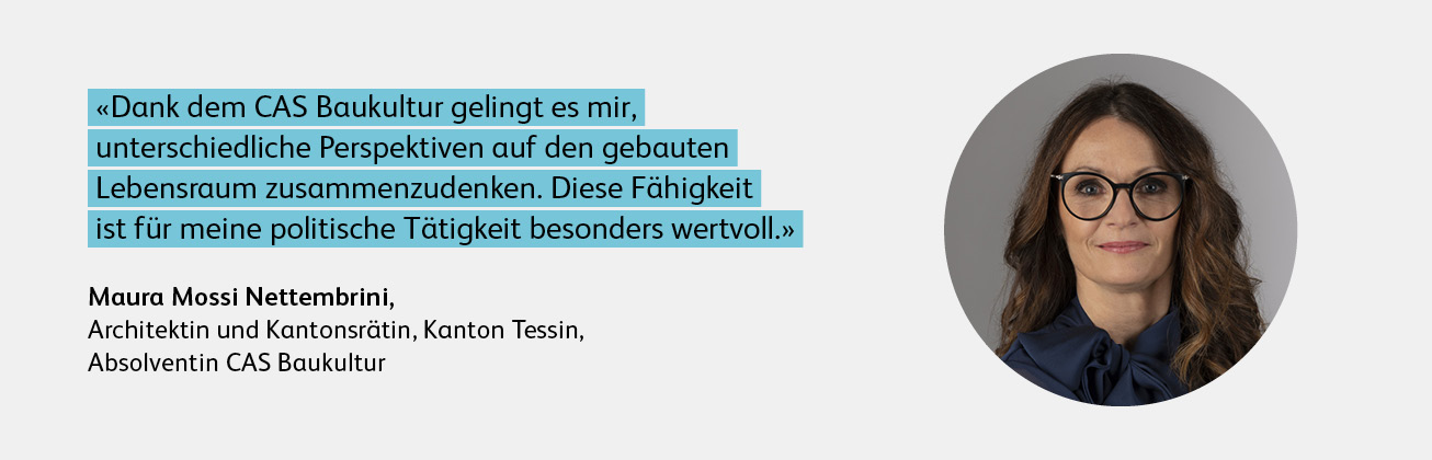 Testimonial CAS Baukultur Maura Mossi