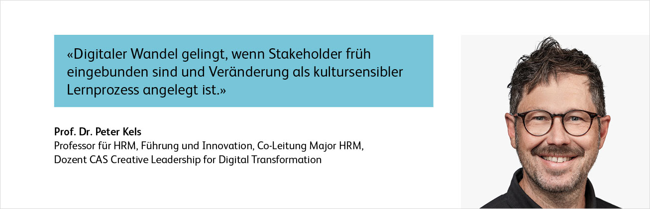 Peter Kels Dozent CAS Creative Leadership for Digital Transformation