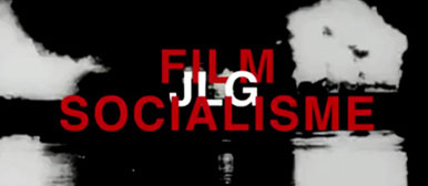 Jean Luc Godard: Film Socialisme / Film Annonce 6 (2010)