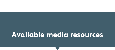 Available media resources
