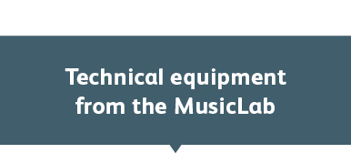 Technical equipment from the MusicLab