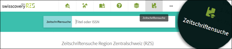 Suchoberfläche swisscovery RZS mit neuer Zeitschriftensuche