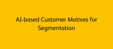 Forschungsprojekt  AI-based-Customer-Motives-for-Segmentation
