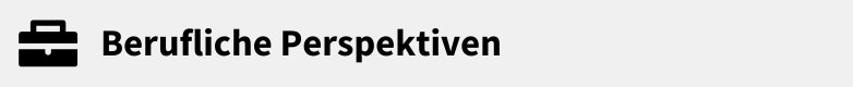 FAQ Berufliche Perspektiven