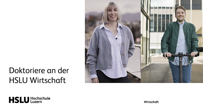 Ines und Noah doktorieren an der HSLU Wirtschaft