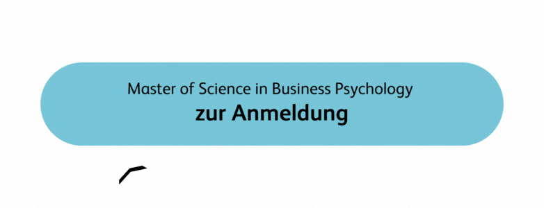 Anmeldung zum Master in Business Psychology