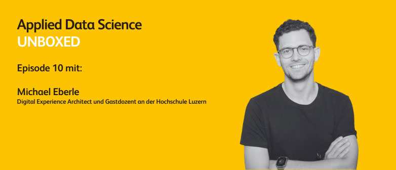 Podcast Applied Data Science UNBOXED Episode 10
