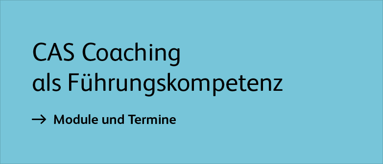 Module und Termine CAS Coaching als Führungskompetenz