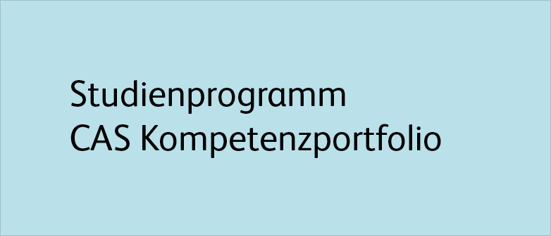 Studienprogramm CAS Kompetenzportfolio