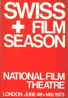 Swiss Film Season. Titelblatt des Begleitheftes einer Filmveranstaltung mit Schweizer Filmen in London, 1973. , © Pro Helvetia